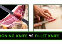 Boning Knife vs Fillet Knife: How These 2 Tools Differ?