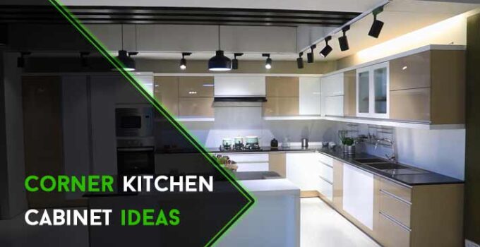 24 Amazing Corner Kitchen Cabinet Ideas For Space Saving