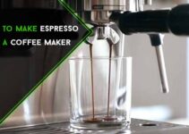 How to Make Espresso with a Coffee Maker in Simple 10 Steps?