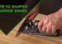 How to Sharpen Wusthof Knives: Effective 6 Methods
