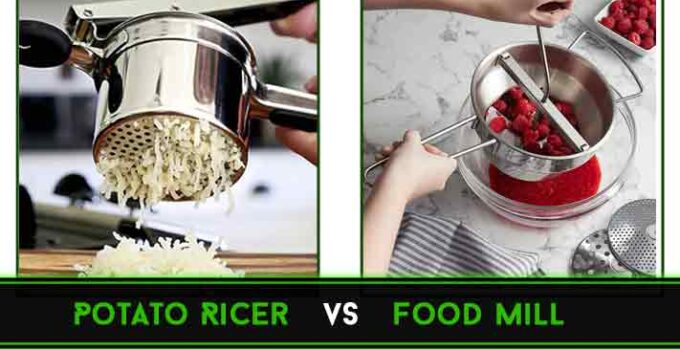 Potato Ricer VS Food Mill: What are The Key Differences?