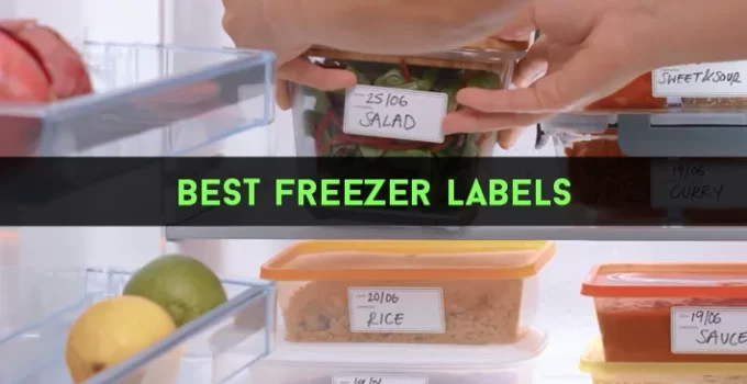 Best Freezer Labels in 2023 | Top 7 Picks by An Expert